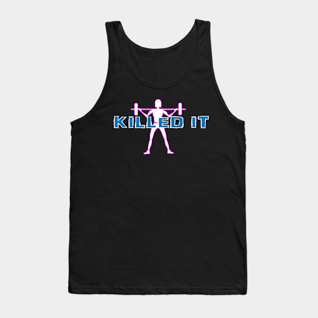 Killed it-gym shirt Tank Top by tshirts88